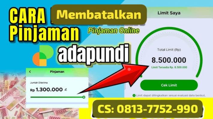 Bagaimana Cara Membatalkan Pinjaman Di Adapundi