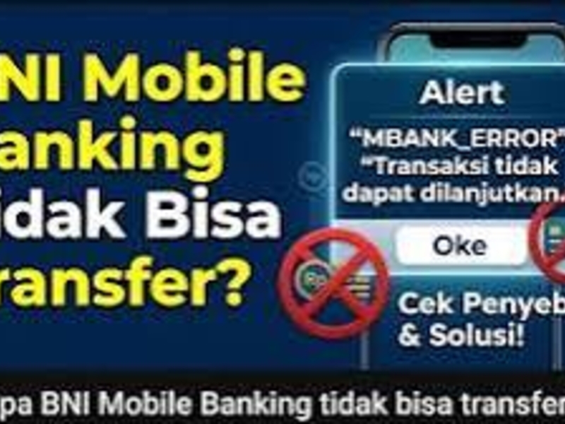 Begini cara Mengatasi Gangguan Transfer BNI