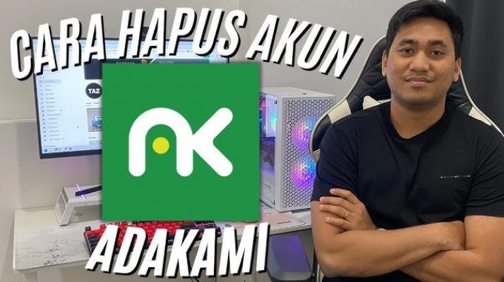 Berikut TaTa Cara Menghapus Akun Adakami & Hapus Data Akun Adakami Secara Permanen