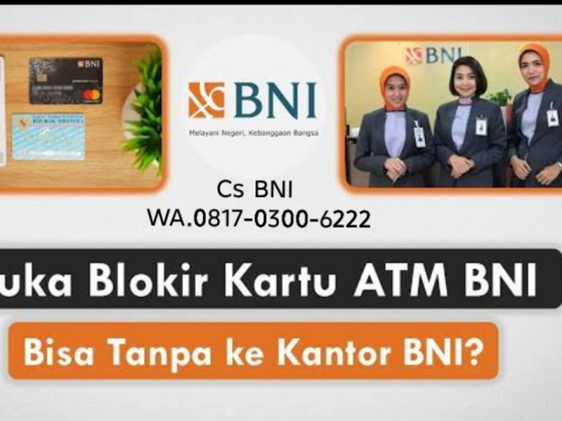 Bisakah buka blokir ATM BNI tanpa ke bank