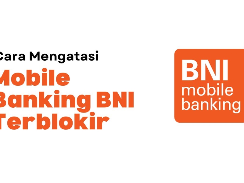 Cara buka blokir ATM BNI lewat mobile banking, call center