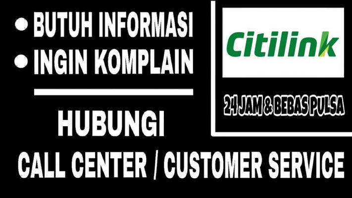 Cara menghubungi Call Center Citilink 