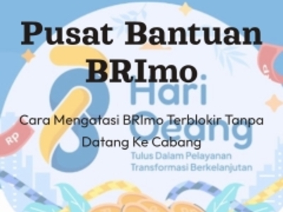 Ini dia layanan buka blokir akun brimo solusi salah PIN 3 kali brimo terblokir