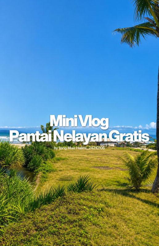 Mini vlog di Pantai Nelayan