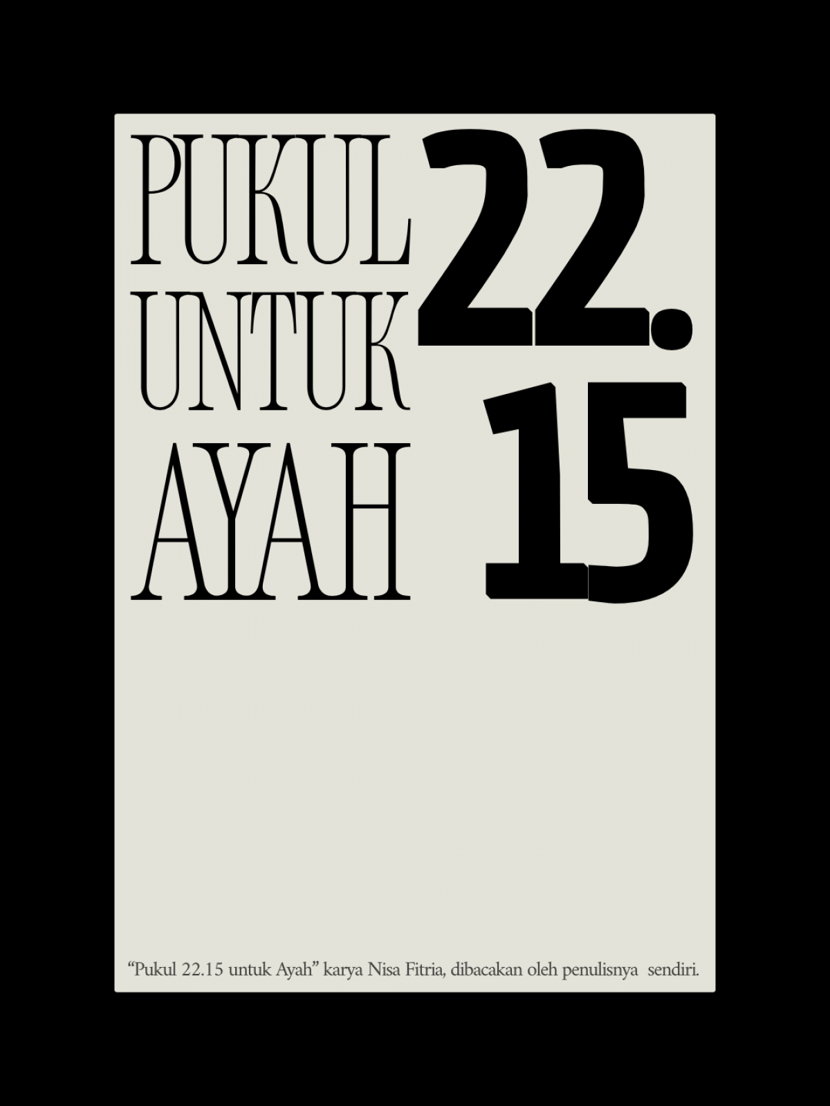 Pukul 22.15 untuk Ayah - Cerpen karya Nisa Fitria